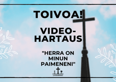 Toivoa! -videohartaus: Herra on minun paimeneni