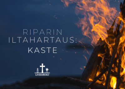 Riparin iltahartaus: kaste